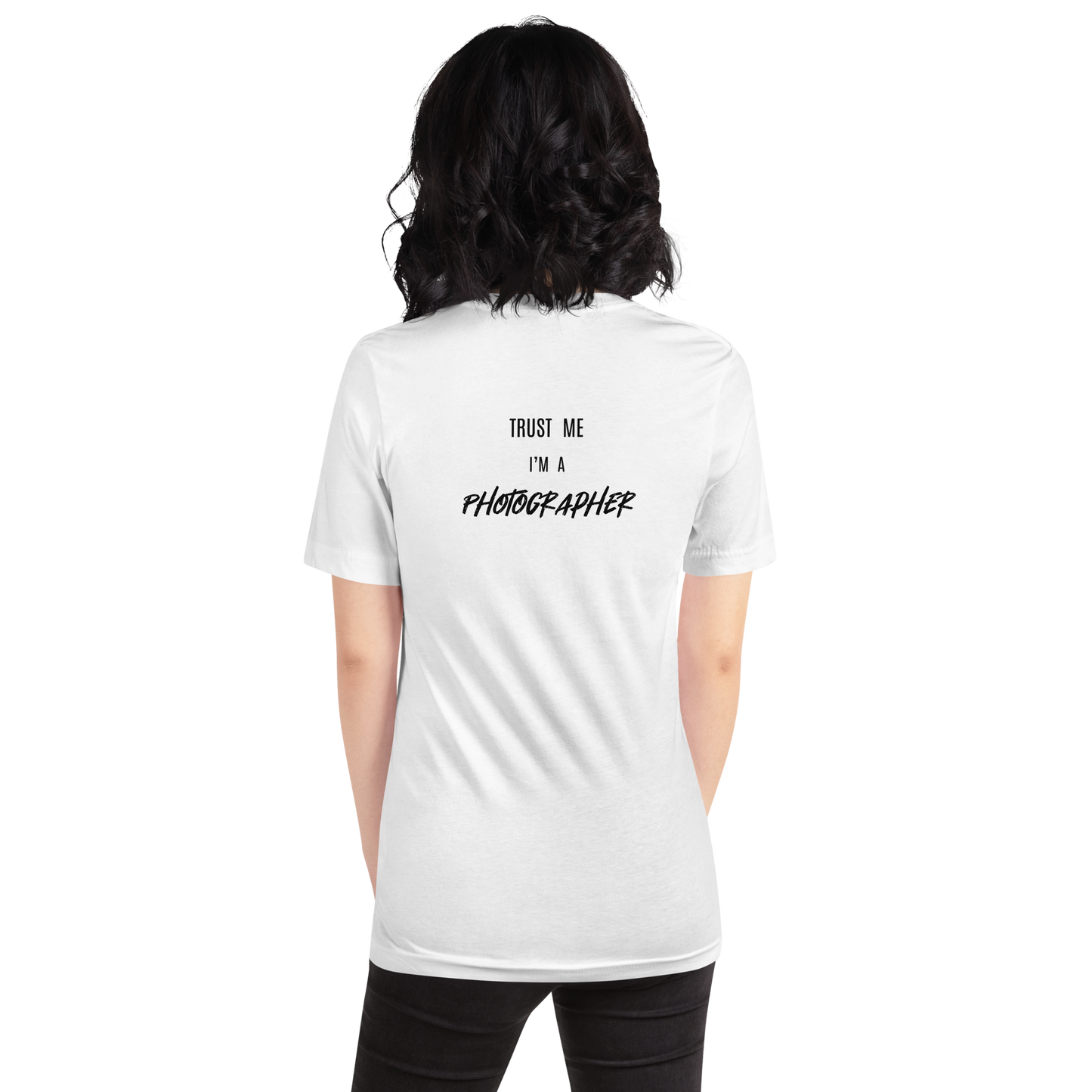 Trust Me I'm A Photographer Unisex t-shirt (LIGHT)